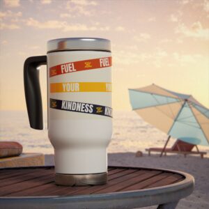 Fuel Your Kindness Stainless Steel Travel Mug | Bully No More