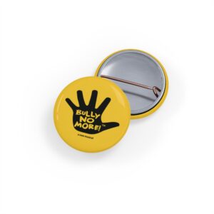 Bully No More! Pins | Bully No More