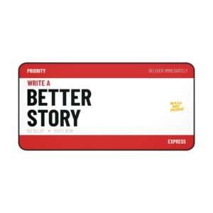 Write A Better Story Desk Mat | Bully No More