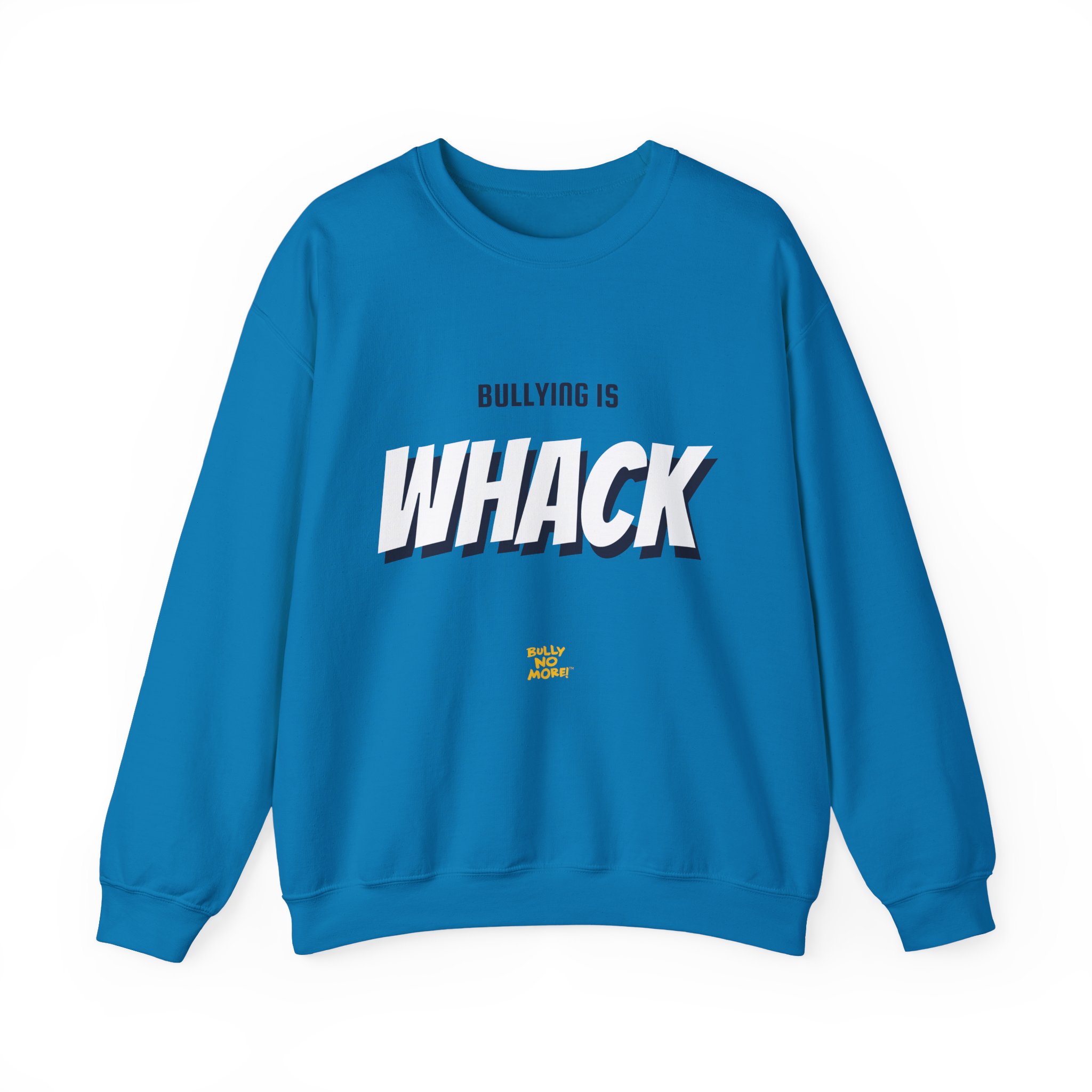 Being Mean: You’re On the Wrong Team Adult Sweatshirt | Bully No More - Image 8