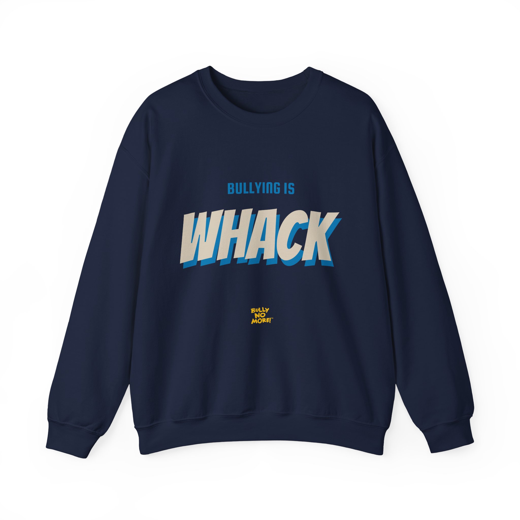 Being Mean: You’re On the Wrong Team Adult Sweatshirt | Bully No More - Image 7